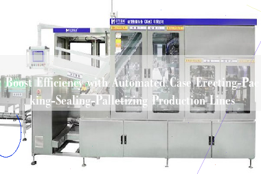 Boost Efficiency with Automated Case Erecting-Packing-Sealing-Palletizing Production Lines