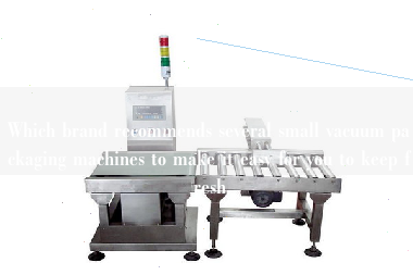 Which brand recommends several small vacuum packaging machines to make it easy for you to keep fresh