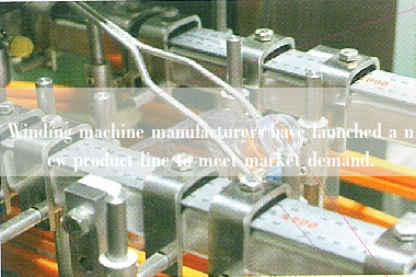 Winding machine manufacturers have launched a new product line to meet market demand.